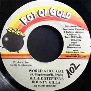 Richie Stephens / Bounty Killa - World A Hot Gal FLAC