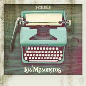 Los Mesoneros - Indeleble FLAC