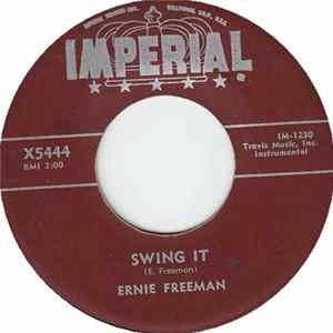 Ernie Freeman - Swing It FLAC