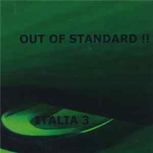 Various - Out Of Standard !! - Italia 3 FLAC