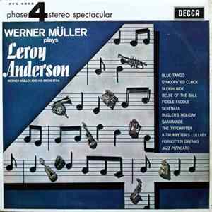 Werner Müller And His Orchestra - Werner Müller Plays Leroy Anderson FLAC