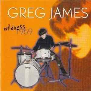 Greg James - Wildness 1969 FLAC