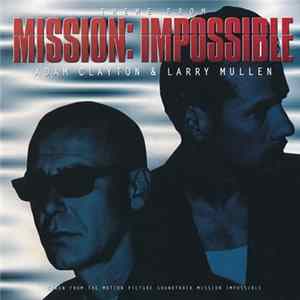 Adam Clayton & Larry Mullen - Theme From Mission: Impossible FLAC