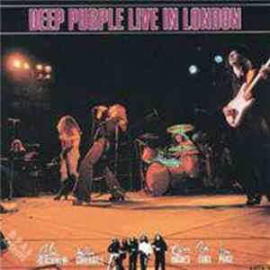 Deep Purple - Live In London FLAC