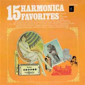 The Ralph Nalin Group - 15 Harmonica Favorites Featuring The Ralph Nalin Group FLAC