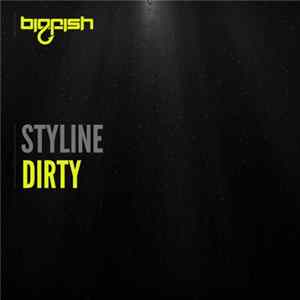 Styline - Dirty FLAC