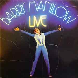 Barry Manilow - Live FLAC