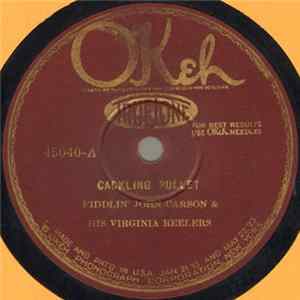 Fiddlin' John Carson & His Virginia Reelers - Cackling Pullet / Georgia Wagner FLAC