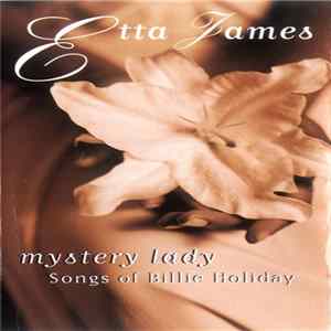 Etta James - Mystery Lady: Songs Of Billie Holiday FLAC