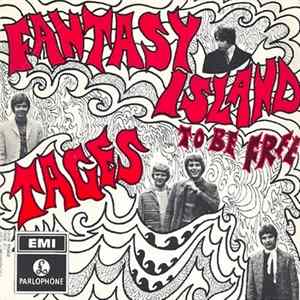 Tages - Fantasy Island / To Be Free FLAC
