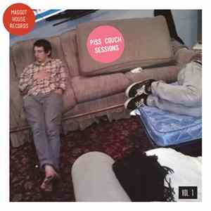 Various - Piss Couch Sessions Vol. 1 FLAC