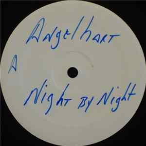 Angelhart - Night By Night FLAC