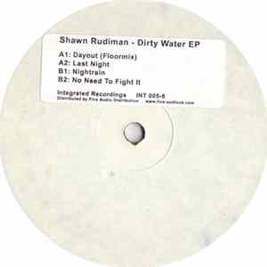 Shawn Rudiman - Dirty Water EP FLAC