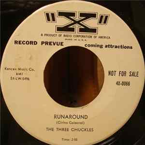 The Three Chuckles - Runaround / At Last You Understand FLAC