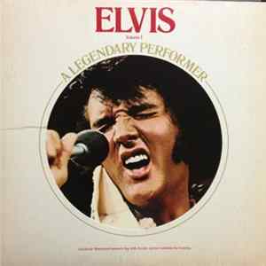 Elvis Presley - A Legendary Performer - Volume 1 FLAC