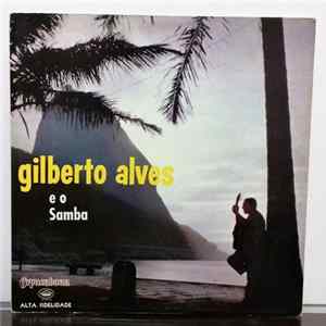 Gilberto Alves - Gilberto Alves E O Samba FLAC