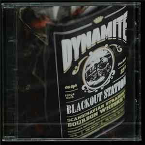 Dynamite - Blackout Station FLAC