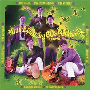 Various - Green Crystal Ties Volume Four (Mind-Expanding 60s Psychedelia) FLAC