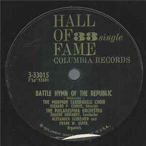 Mormon Tabernacle Choir, The Philadelphia Orchestra, Eugene Ormandy, Richard P. Condie, Alexander Schreiner, Frank W. Asper - Battle Hymn Of The Republic FLAC