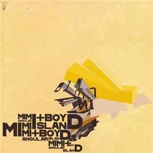 Mimi & Boyd - Angular Island FLAC