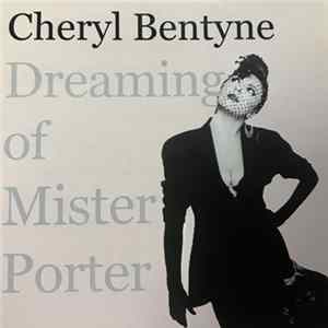 Cheryl Bentyne - Dreaming Of Mister Porter FLAC