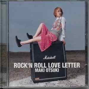 Maki Otsuki - Rock'n Roll Love Letter FLAC