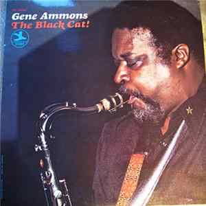 Gene Ammons - The Black Cat! FLAC