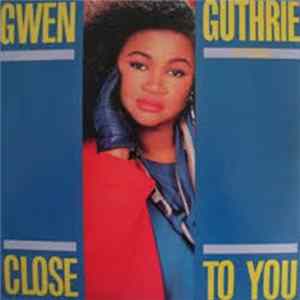 Gwen Guthrie - (They Long To Be) Close To You FLAC