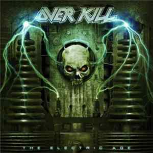 Overkill - The Electric Age FLAC