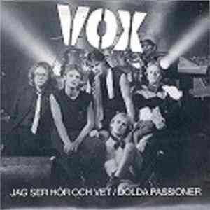 Vox - Jag Ser Hör Och Vet / Dolda Passioner FLAC
