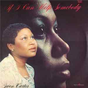 Gwen Carter - If I Can Help Somebody FLAC