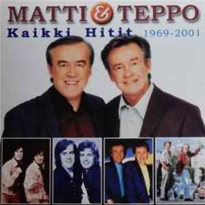Matti Ja Teppo - Kaikki Hitit (1969-2001) FLAC