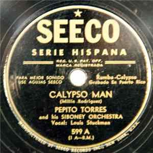Pepito Torres And His Siboney Orchestra - Calypso Man / De Ninguna Manera FLAC
