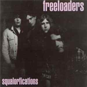The Freeloaders - Squalorfications FLAC