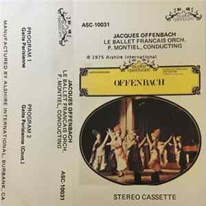P. Montiel, Le Ballet Francais Orchestre, Jacques Offenbach - Gaite Parisienne FLAC