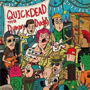 Quickdead - The Dummy Dudes FLAC