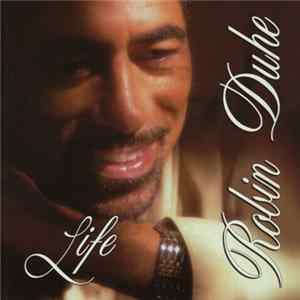 Robin Duhe - Life FLAC