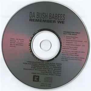 Da Bush Babees - Remember We FLAC