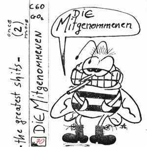 Die Mitgenommenen - The Greatest Shits 2 FLAC