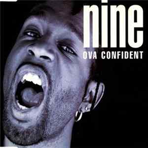 Nine - Ova Confident FLAC