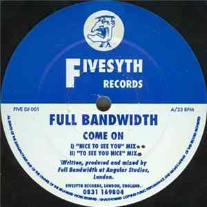 Full Bandwidth - Come On FLAC