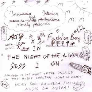 Insomnia Isterica - ATB & Fashion Boy In "The Night Of The Living Sess(ion)" FLAC