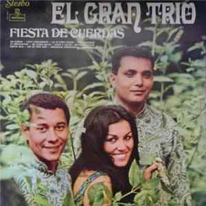 El Gran Trio - Fiesta De Cuerdas FLAC