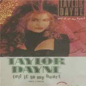 Taylor Dayne / The Cover Girls - Tell It To My Heart / Show Me FLAC