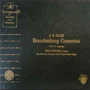 Johann Sebastian Bach, Felix Prohaska, Chamber Orchestra of the Vienna State Opera - Brandenburg Concerto No. 3 In G Major - No. 4 In G Major FLAC