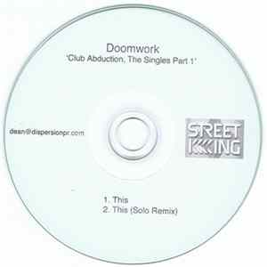 Doomwork - Club Abduction The Singles Part 1 FLAC