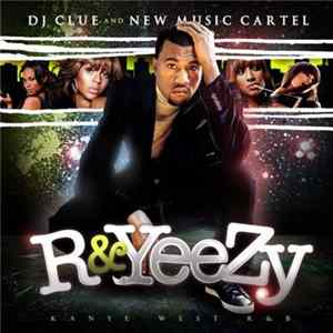 Kanye West - R&Yeezy FLAC