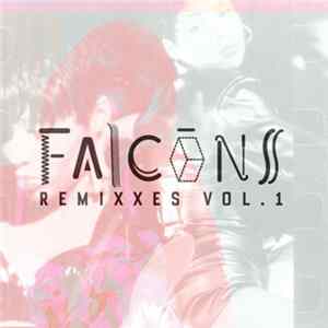 Falcons - Remixxes Vol​.​1 FLAC