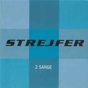 Strejfer - 2 Sange FLAC