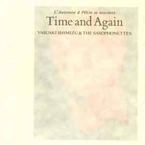 Yasuaki Shimizu & The Saxophonettes - Time And Again FLAC